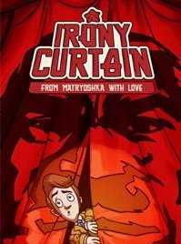 Irony Curtain: From Matryoshka with Love